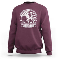 Stokely Carmichael Quote Sweatshirt In Order For Nonviolence To Work Your Opponent Must Have A Conscience