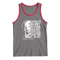 Nelson Mandela Quote Tank Top The Greatest Glory In Living Lies Not In Never Falling But In Rising