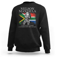 Nelson Mandela Quote Sweatshirt I Never Lose I Either Win Or I Learn Vintage South African Flag
