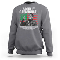 Stokely Carmichael Quote Sweatshirt Racism Is Not A Question Of Attitude It's A Question Of Power