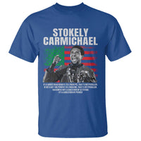Stokely Carmichael Quote T Shirt Racism Is Not A Question Of Attitude It's A Question Of Power