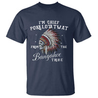 I Am Chief Pokalotatwat From The Bangahoe Tribe T Shirt Funny Indigenous Native American Skull
