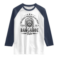 I Am Chief Pokalotatwat From The Bangahoe Tribe Raglan Shirt Funny Native American Racoon