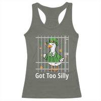 Funny Got Too Silly St Patricks Day Racerback Tank Top Goose Pun Humor Animal Lovers Shamrock