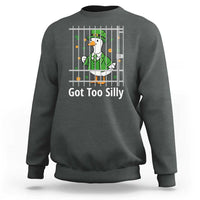 Funny Got Too Silly St Patricks Day Sweatshirt Goose Pun Humor Animal Lovers Shamrock