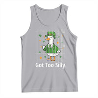 Funny Got Too Silly St Patricks Day Tank Top Goose Pun Humor Animal Lovers Shamrock