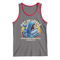 Get In Loser We're Doing God's Will Tank Top Funny Christian Bible