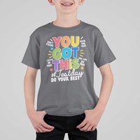 Funny Test Day You Got This Do Your Best T Shirt For Kid Colorful Flowers