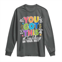 Funny Test Day You Got This Do Your Best Long Sleeve Shirt Colorful Flowers