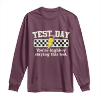 Funny Test Day You're Highkey Staying This Test Long Sleeve Shirt Teacher Pencil Lightning Bolt