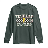 Funny Test Day You Got This Bruh No Cap Long Sleeve Shirt Teacher Pencil Lightning Bolt