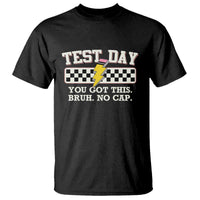 Funny Test Day You Got This Bruh No Cap T Shirt Teacher Pencil Lightning Bolt