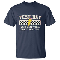 Funny Test Day You Got This Bruh No Cap T Shirt Teacher Pencil Lightning Bolt