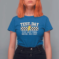 Funny Test Day You Got This Bruh No Cap T Shirt For Women Teacher Pencil Lightning Bolt