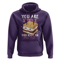 Funny You Are S'more Than Ready For This Test Hoodie Test Day Teacher