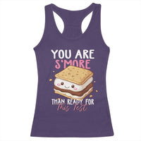 Funny You Are S'more Than Ready For This Test Racerback Tank Top Test Day Teacher