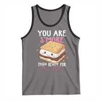 Funny You Are S'more Than Ready For This Test Tank Top Test Day Teacher