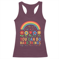 Funny You Can Do Hard Things Racerback Tank Top Motivational Quote Flowers Rainbow