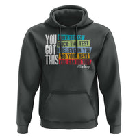 Funny Test Day You Got This Hoodie Don't Stress Rock The Test Teacher Testing Day