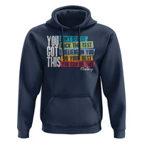 Funny Test Day You Got This Hoodie Don't Stress Rock The Test Teacher Testing Day