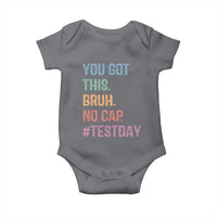 Funny Test Day You Got This Bruh No Cap Baby Onesie Testing Day Motivation