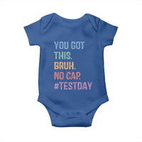 Funny Test Day You Got This Bruh No Cap Baby Onesie Testing Day Motivation
