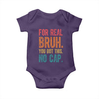 Funny Test Day For Real Bruh You Got This No Cap Baby Onesie Testing Day Motivation
