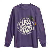 Class Of 2025 It's Go Time Long Sleeve Shirt Graduation Seniors 2025