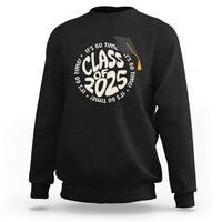 Class Of 2025 It's Go Time Sweatshirt Graduation Seniors 2025