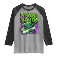 Funny Pop Out And Show Em 2025 Raglan Shirt Senior 2025 Graduation