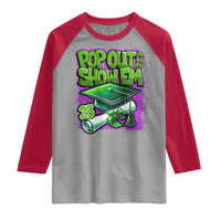 Funny Pop Out And Show Em 2025 Raglan Shirt Senior 2025 Graduation