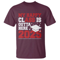 Funny My Happy Class Is Outta Here 2025 T Shirt Senior Graduation