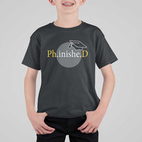 PHD Graduation PhinisheD Degree Doctorate Graduate T Shirt For Kid
