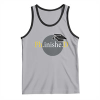 PHD Graduation PhinisheD Degree Doctorate Graduate Tank Top