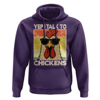 Funny Yep I Talk To Chickens Hoodie Chicken Buffs Farmyard Animal Lover