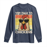 Funny Yep I Talk To Chickens Long Sleeve Shirt Chicken Buffs Farmyard Animal Lover
