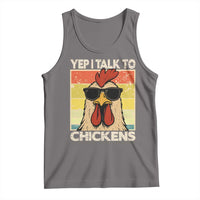 Funny Yep I Talk To Chickens Tank Top Chicken Buffs Farmyard Animal Lover
