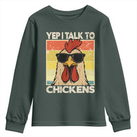 Funny Yep I Talk To Chickens Youth Sweatshirt Chicken Buffs Farmyard Animal Lover