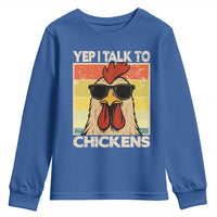 Funny Yep I Talk To Chickens Youth Sweatshirt Chicken Buffs Farmyard Animal Lover