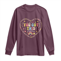 Funny Test Day You Got This Long Sleeve Shirt Testing Day Rock The Test Do Your Best Heart