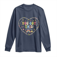 Funny Test Day You Got This Long Sleeve Shirt Testing Day Rock The Test Do Your Best Heart