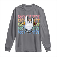 Funny Rock The Test Teacher Testing Day Long Sleeve Shirt Rock And Roll Hand Sign
