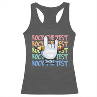 Funny Rock The Test Teacher Testing Day Racerback Tank Top Rock And Roll Hand Sign