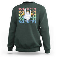 Funny Rock The Test Teacher Testing Day Sweatshirt Rock And Roll Hand Sign