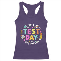 Funny It's Test Day You Got This Racerback Tank Top Testing Day School Supplies