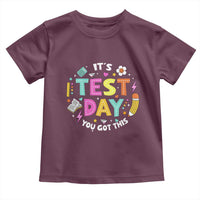 Funny It's Test Day You Got This Toddler T Shirt Testing Day School Supplies