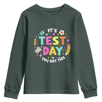 Funny It's Test Day You Got This Youth Sweatshirt Testing Day School Supplies