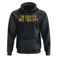 In Dusty We Trusty Hoodie Michigan State Basketball Quote