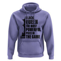 Chess Lover Hoodie Black Queen The Most Powerful Piece In The Game Checkmate - Wonder Print Shop
