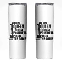Chess Lover Skinny Tumbler Black Queen The Most Powerful Piece In The Game Checkmate